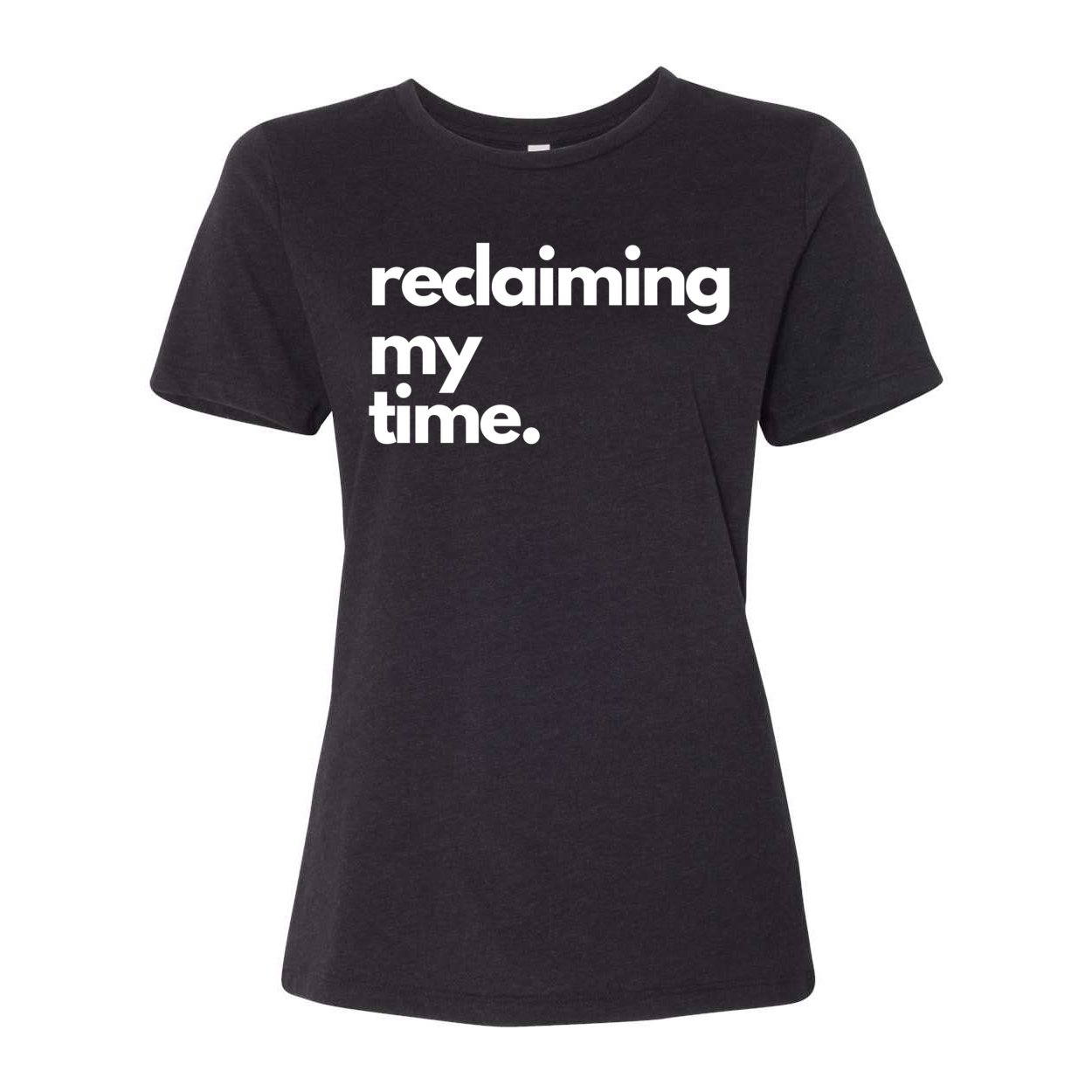 Reclaiming My Time Yelani Tees - Women’s Relaxed Fit