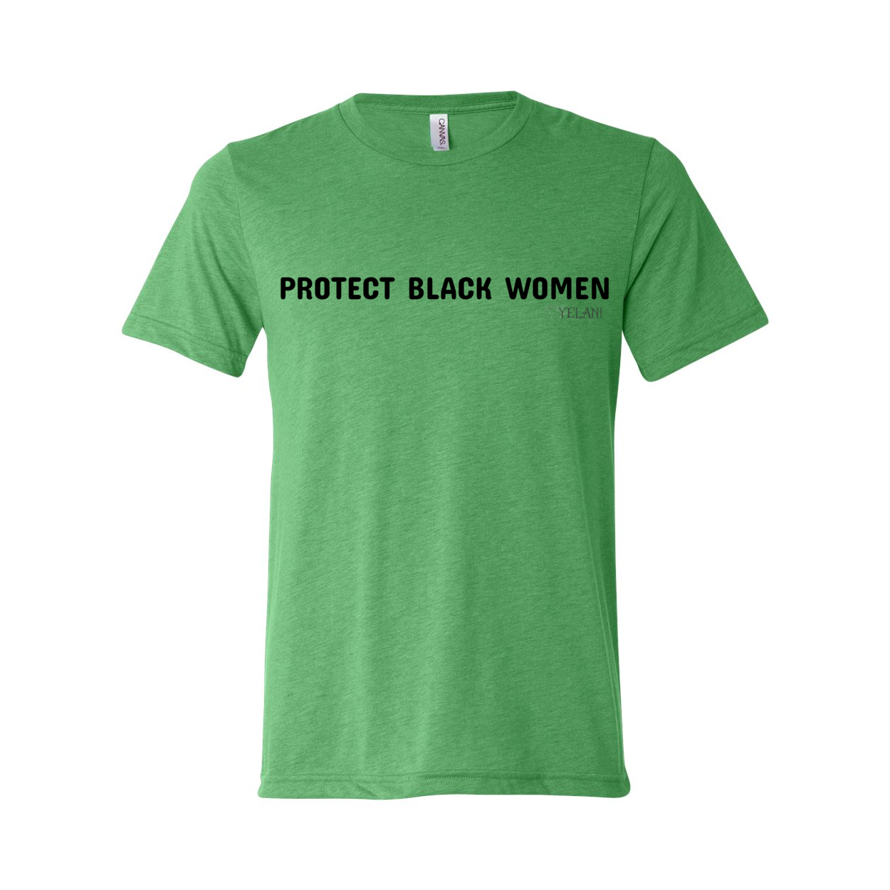 Protect Black Women Unisex Triblend Tee