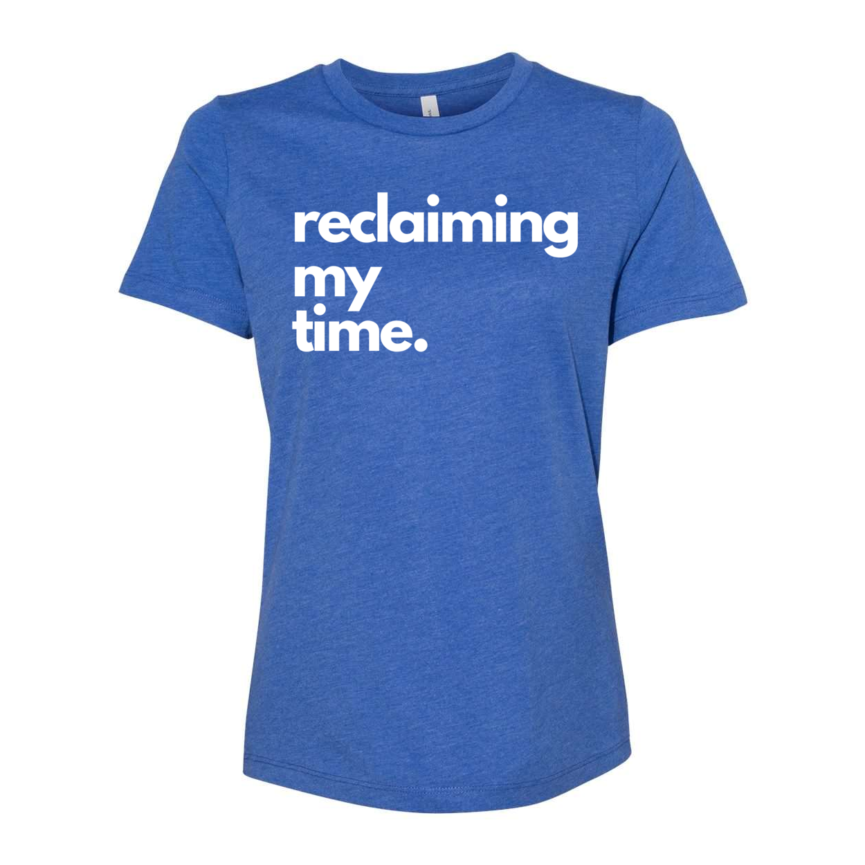 Reclaiming My Time Yelani Tees - Women’s Relaxed Fit