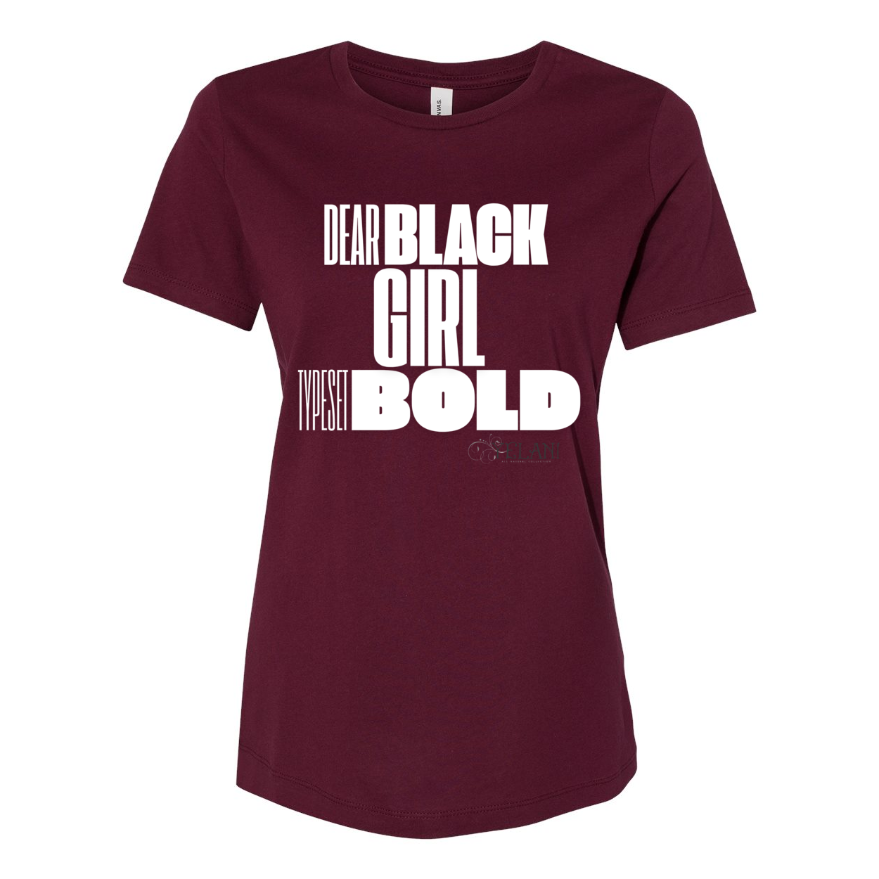 Dear Black Girl Typeset Bold -shirt - Women’s Relaxed Jersey