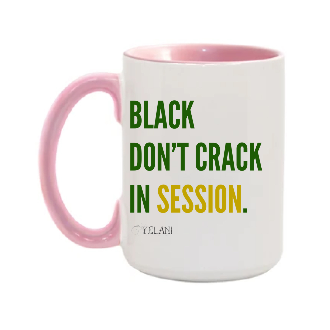 Black Don't Crack In Session - 15oz. Mugs