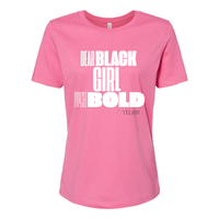 Thumbnail for Dear Black Girl Typeset Bold -shirt - Women’s Relaxed Jersey