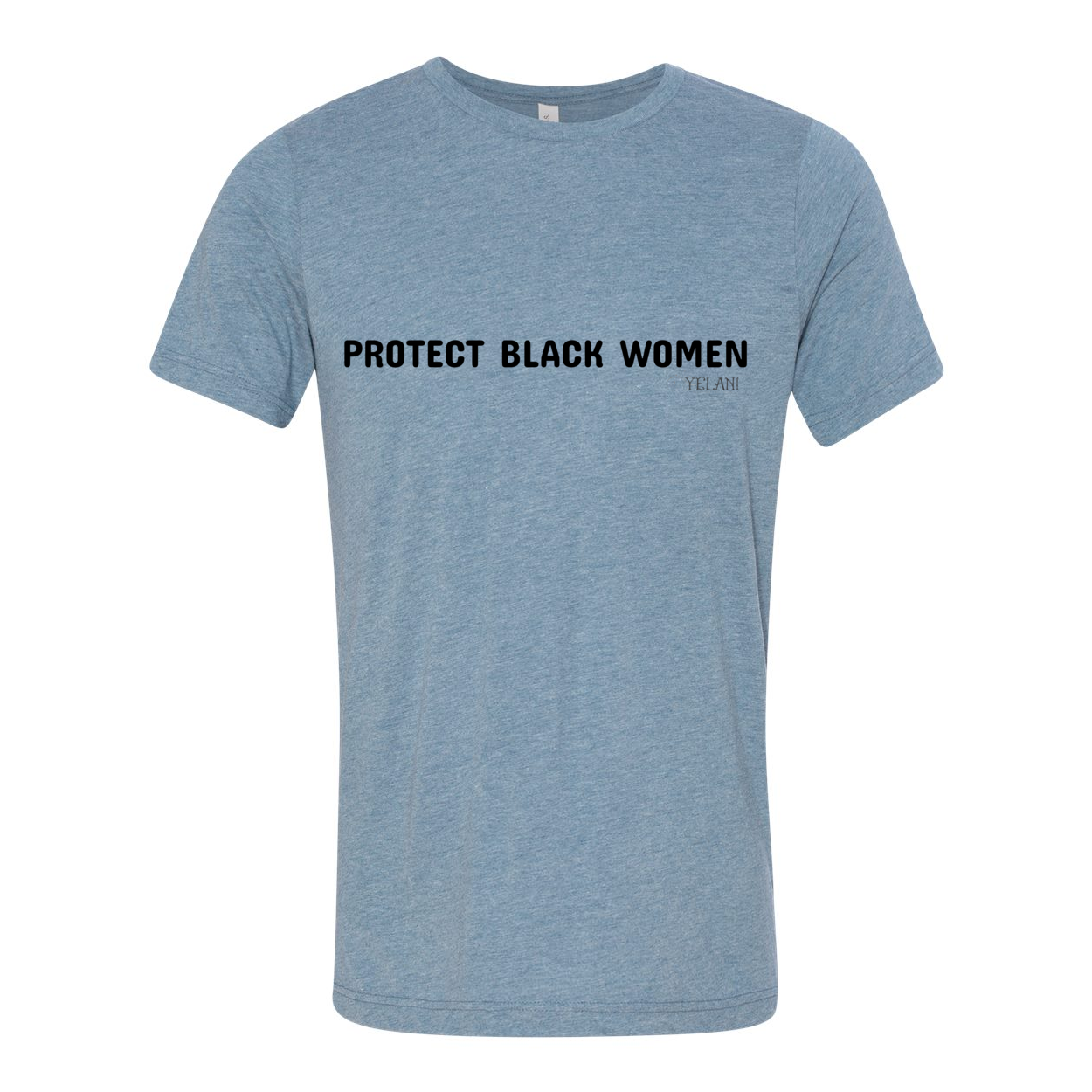 Protect Black Women Unisex Triblend Tee