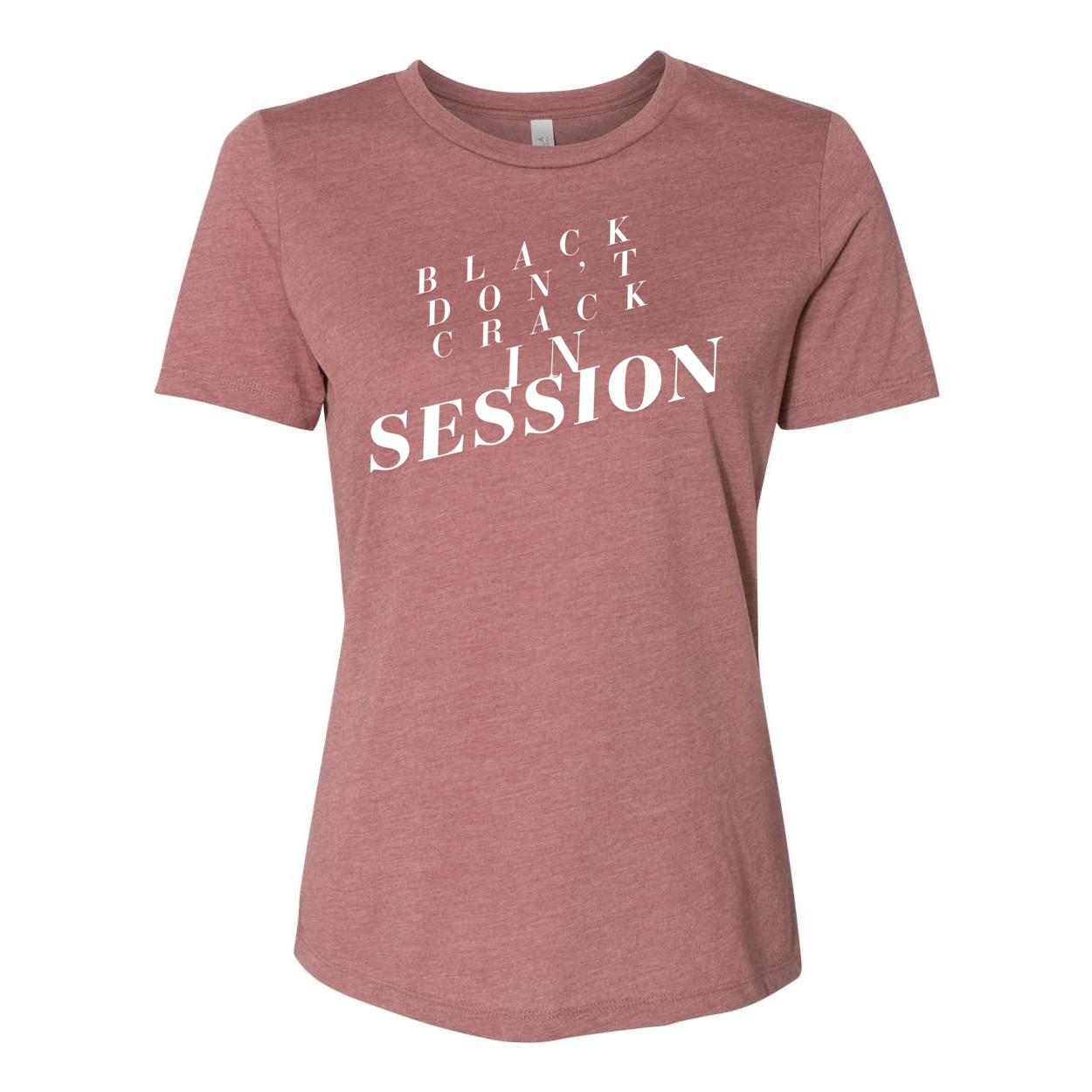 Black Don't Crack In Session - Yelani Tees - Women’s Relaxed Fit Heather