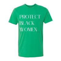 Thumbnail for Protect Black Women – Inspirational Message Tees Forest Green