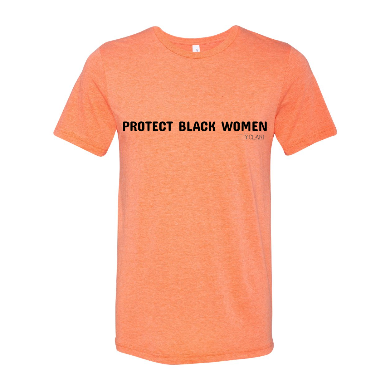 Protect Black Women Unisex Triblend Tee