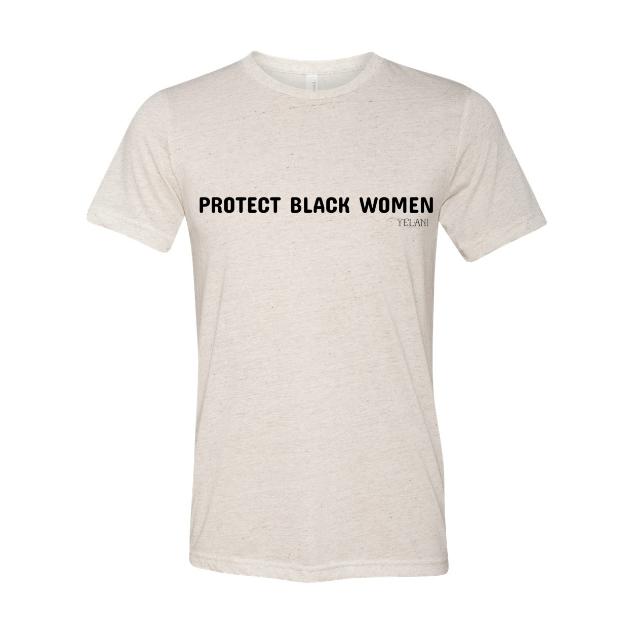 Protect Black Women Unisex Triblend Tee