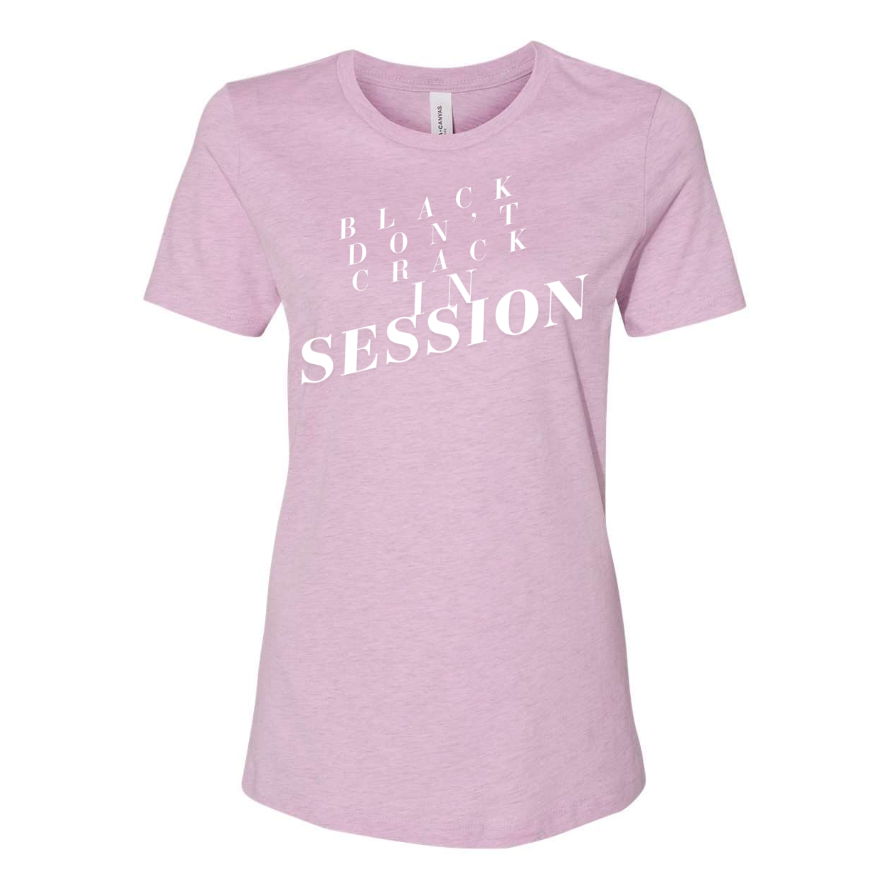 Black Don't Crack In Session - Yelani Tees - Women’s Relaxed Fit Heather