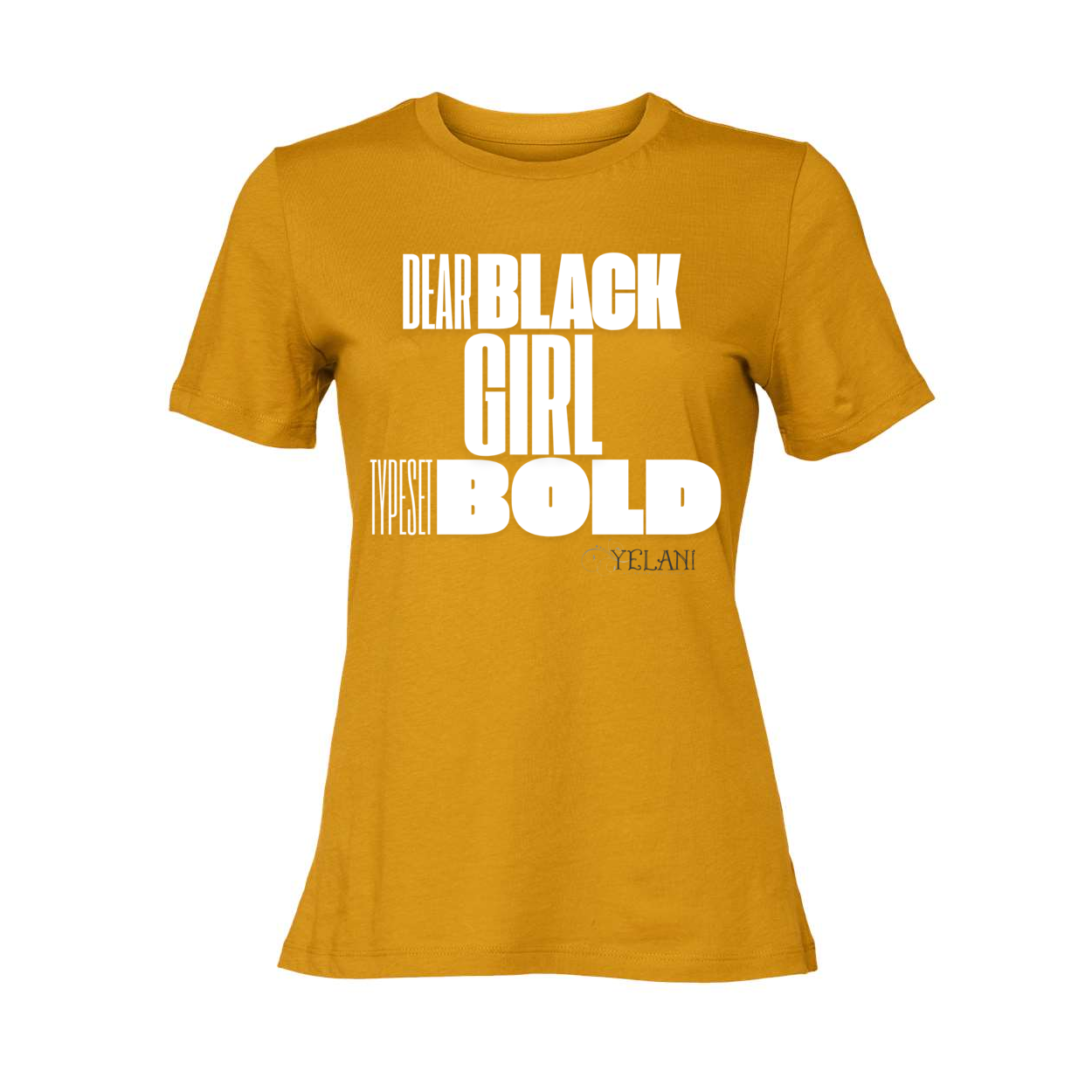 Dear Black Girl Typeset Bold -shirt - Women’s Relaxed Jersey