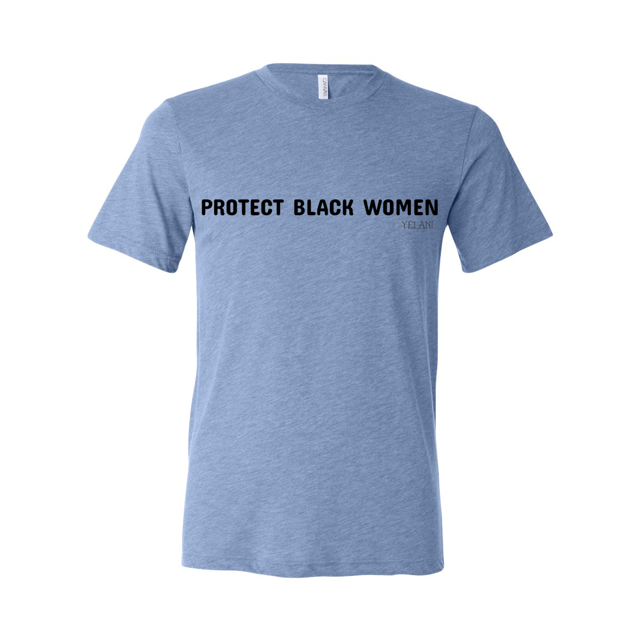 Protect Black Women Unisex Triblend Tee