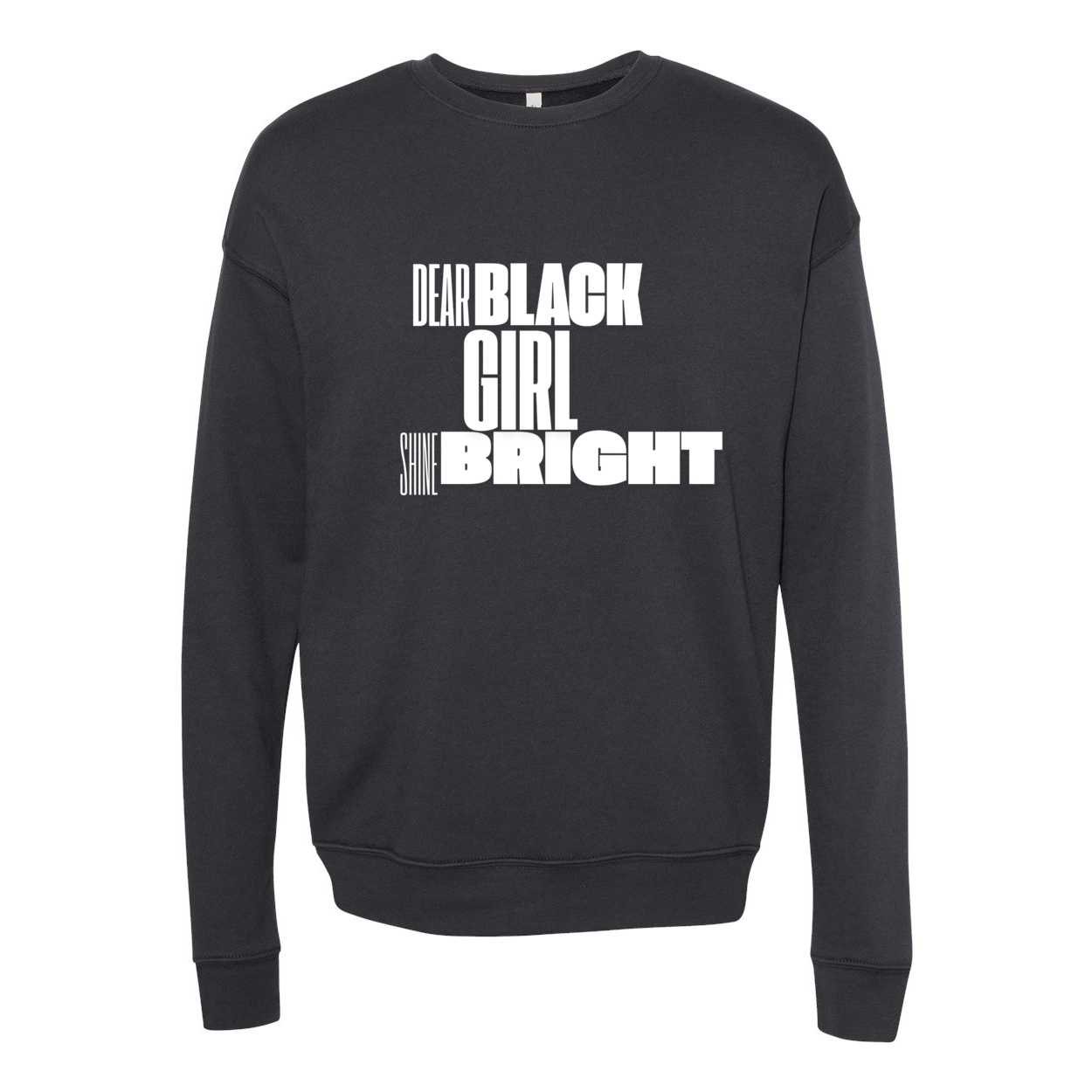 Dear Black Girl - Unisex Crewneck Sweatshirt