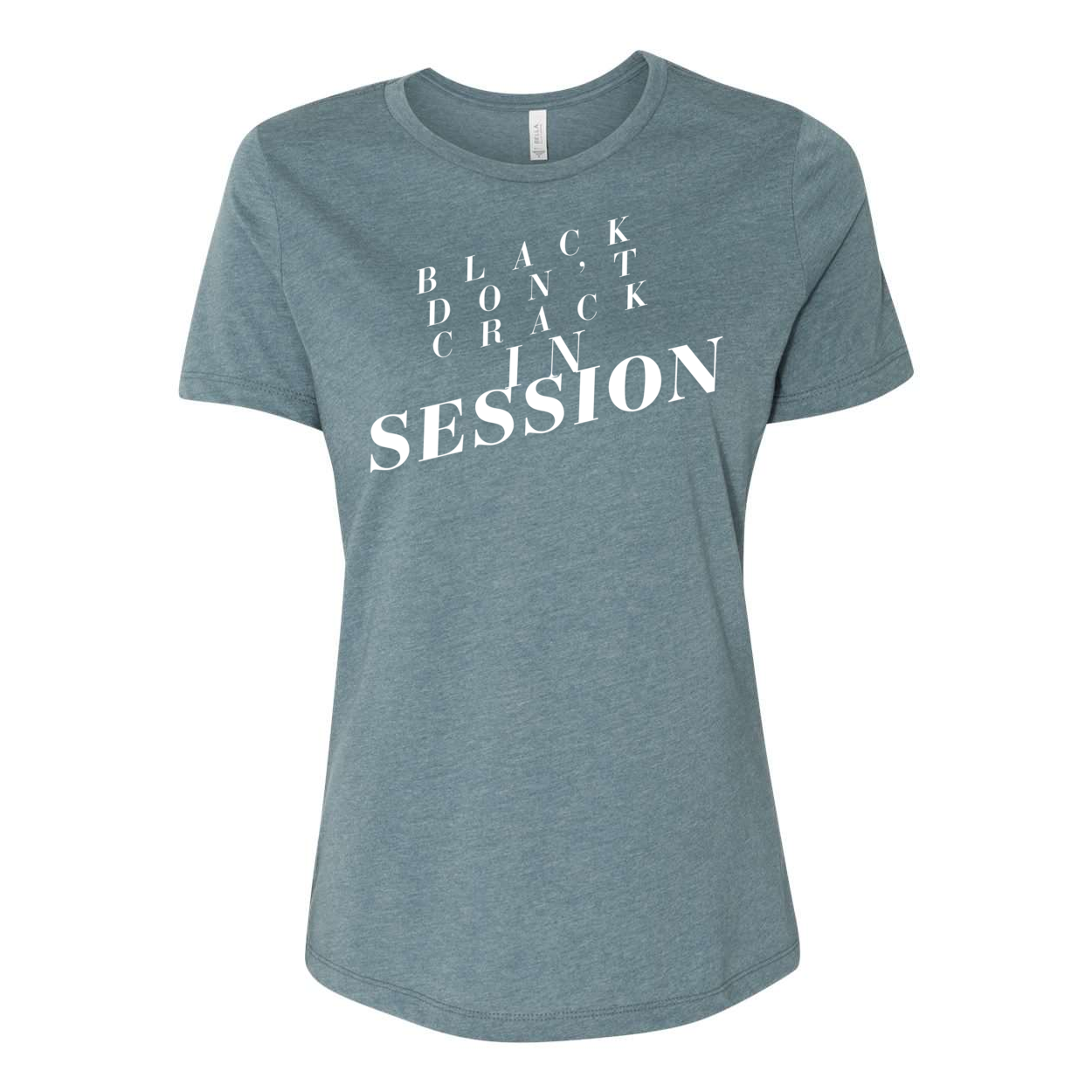 Black Don't Crack In Session - Yelani Tees - Women’s Relaxed Fit Heather