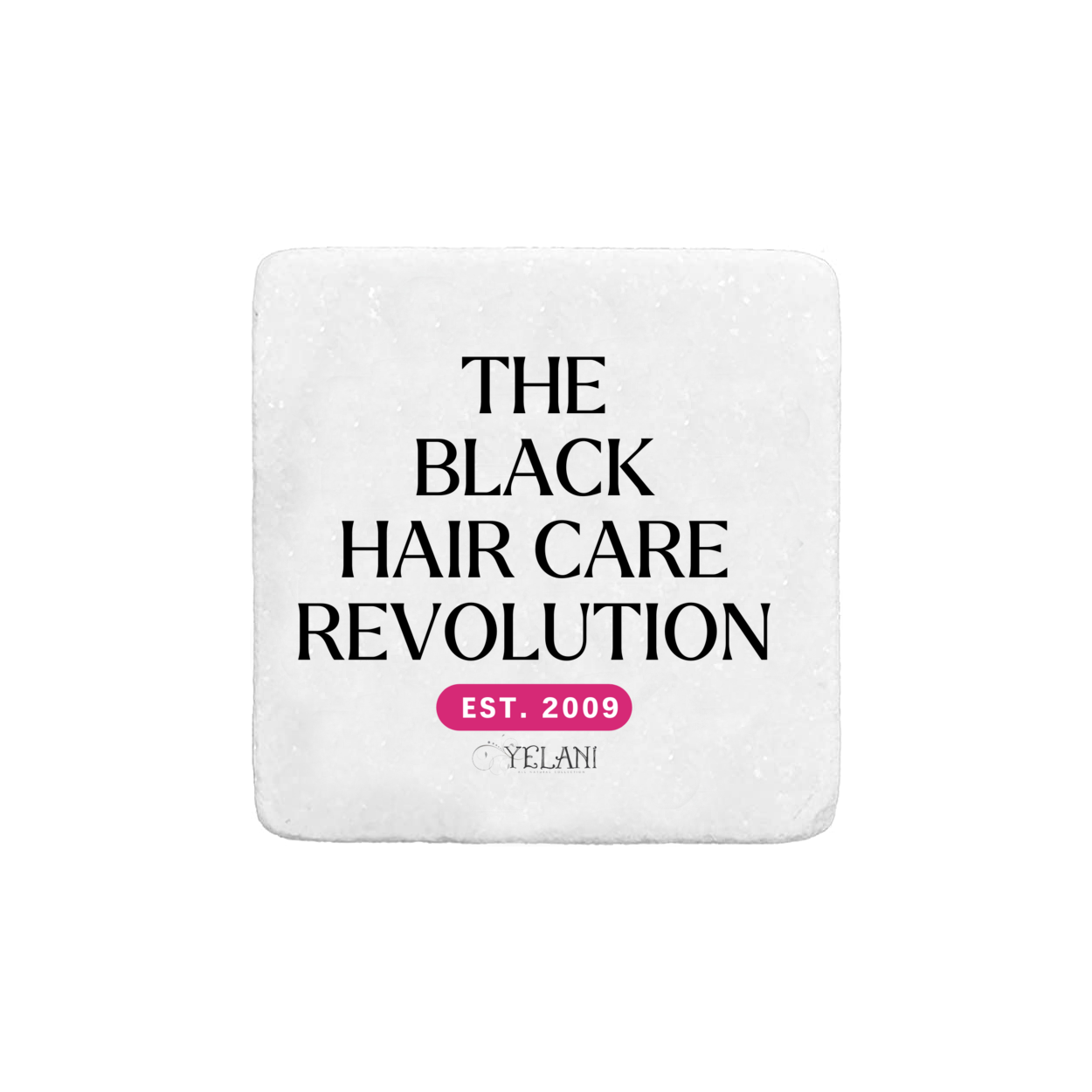 The Black Hair Care Revolution  Real Stone Coasters Carrera White, Thasos, Travertine