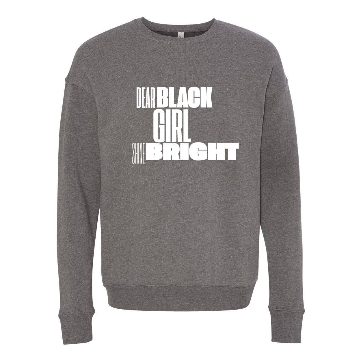 Dear Black Girl - Unisex Crewneck Sweatshirt