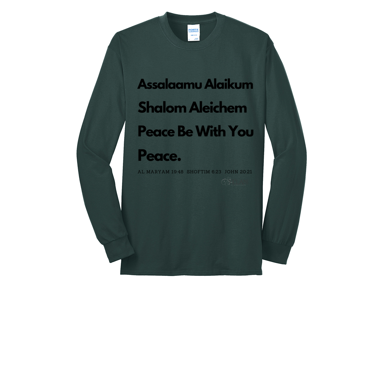 Peace & Blessings Men's Long Sleeve Tee featuring the greeting of the prophets in Arabic, Hebrew, and English. A comfortable and durable core blend tee, ideal for promoting interfaith harmony and respect. This shirt displays the timeless message of peace and blessings from different cultures and faith traditions. Dark green