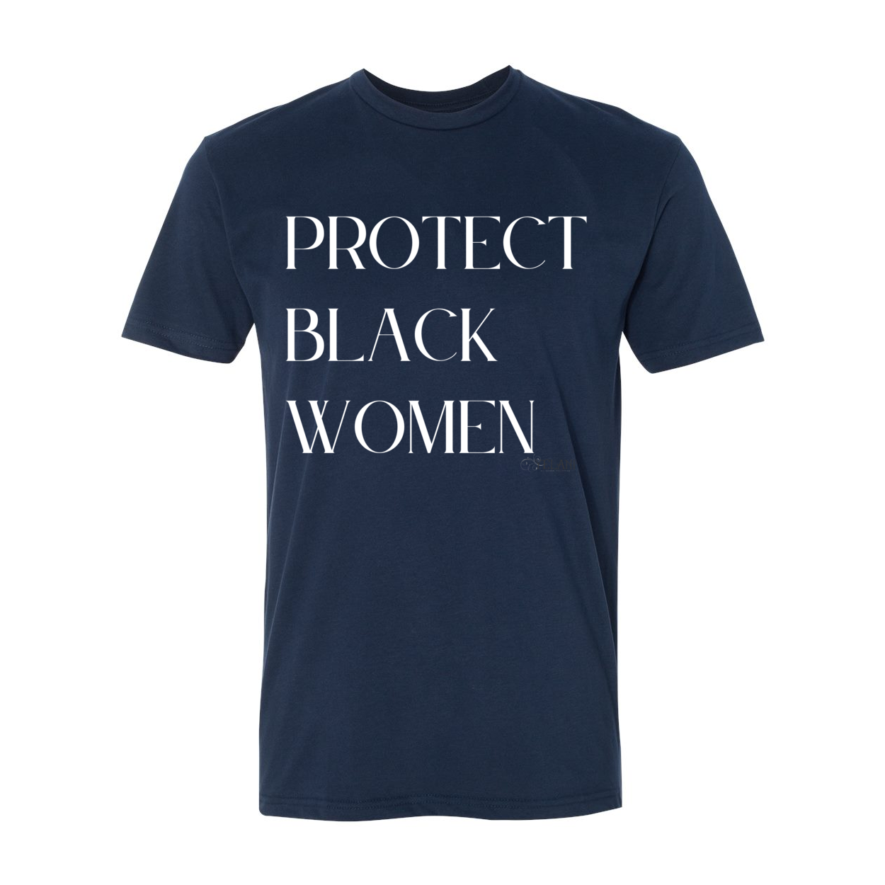 Protect Black Women – Inspirational Message Tees Dark Navy